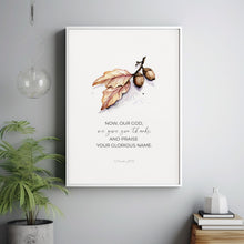 1 Chronicles 2913 Now our God we give you thanks Fall Bible Verse Wall Art Thanksgiving Posster with watercolor autumn leaves and acorns