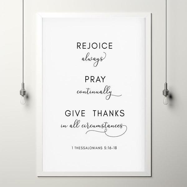 1 Thessalonians 5:16-18 'Rejoice Always, Give Thanks' Bible Verse Wall Art - Inspirational Scripture Decor for Daily Gratitude