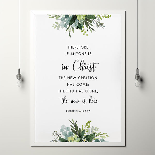 2 Corinthians 5:17 'New Creation' Bible Verse Scripture - Inspirational Christian Gift for Renewal and Faith