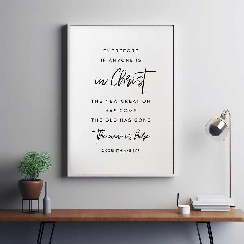 2 Corinthians 5:17 'The New Creation' Bible Verse Poster - Modern Scri ...