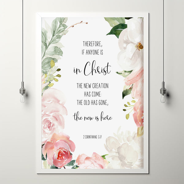 2 Corinthians 5:17 'The New Creation' Bible Verse Poster - Modern Scripture Art for Transformation and Faith