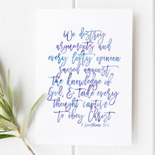 2 Corinthians 105 - We destroy argument and every lofty opinion - Scripture art - Bible verse - Bible verse wall art - Bible verse print 1566304956