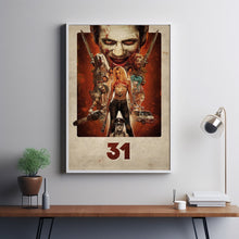 31 (2016) Movie Poster, Home Decor, Live Room Wall Art DS14
