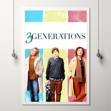 3 Generations (2016) Movie Poster, Canvas Material Gift, Home Decor, Live Room Wall Art DS05