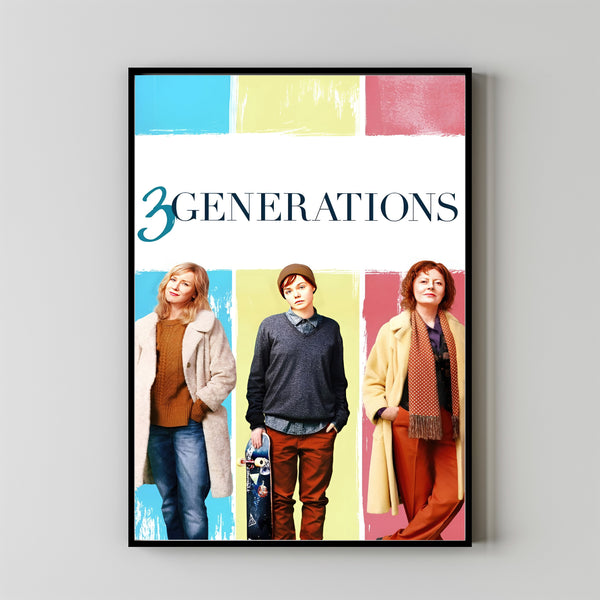 3 Generations (2016) Movie Poster, Canvas Material Gift, Home Decor, Live Room Wall Art DS05
