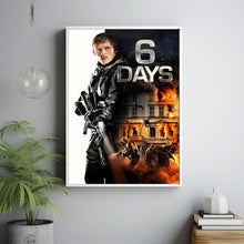 6 Days (2017) Movie Poster, Canvas Material Gift, Home Decor, Live Room Wall Art DS02