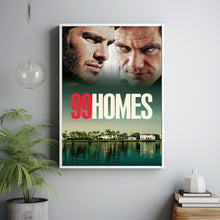 99 Homes (2015) Movie Poster, Home Decor, Live Room Wall Art DS09