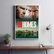 99 Homes (2015) Movie Poster, Home Decor, Live Room Wall Art DS09