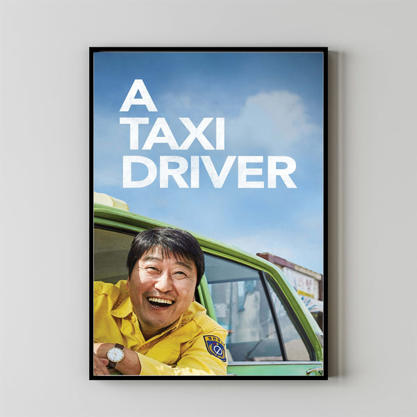 A Taxi Driver 2017 Poster Art Print Movie Posters Gift for Movie lovers
