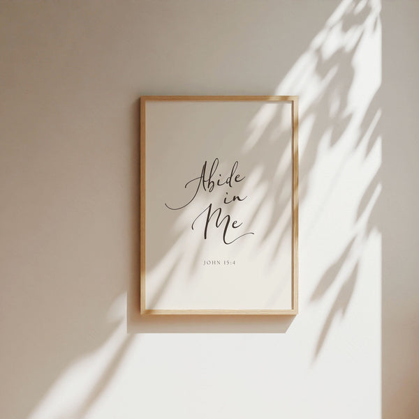 Abide In Me, And I In You Bible Verse Wall Art, John 154 Wall Print,  Wall Art Bible Verse Art, Minimalist Christian Home Decor 1465220130