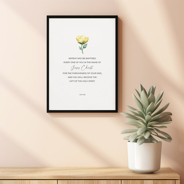 Acts 238 Repent and Be Baptized (ESV) Bible Verse Poster Wall Art with Yellow Watercolor Flower, Baptism Gift, Floral Scripture Print