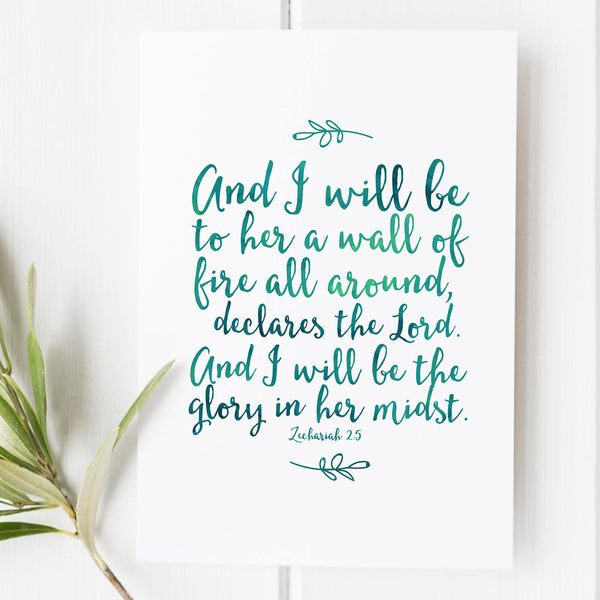 And I will be to her a wall of fire all around. Declares the Lord. And I will be the glory within her. - Zechariah 25 - Verses for Women 451424422