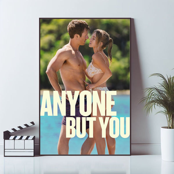 Anyone But You Movie Poster, Wall Art Prints, Canvas Material Gift, Home Decor, Live Room Wall Art, Keepsake 1637549008