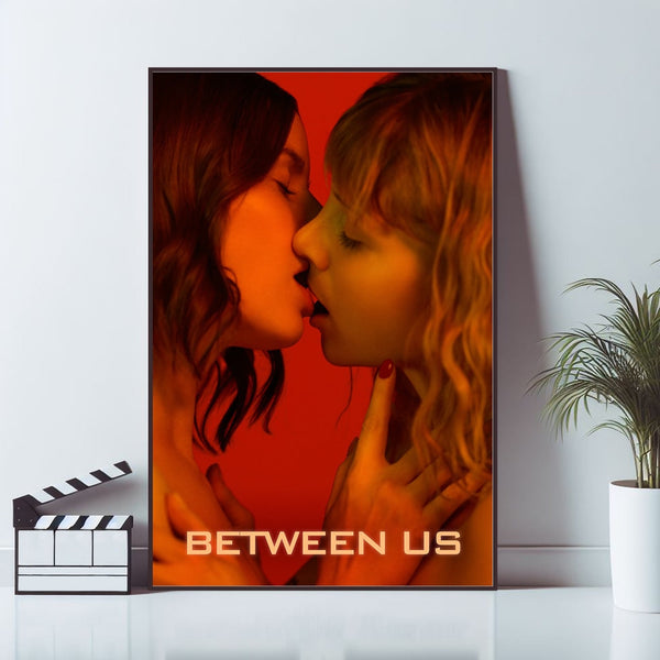 Between Us, Movie Poster, Art Poster, Live Room Wall Art, Canvas Material Gift, Printable Wall  Art, Keepsake 1600076693