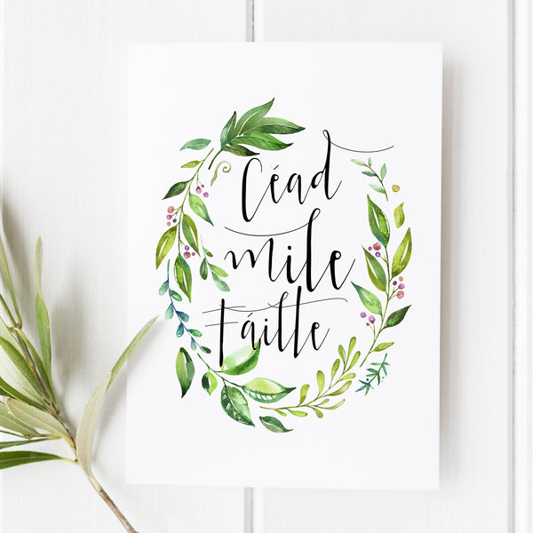 Céad Mile Fáilte - A hundred thousand welcomes - Gaelic - Housewarming gift - Housewarming print - Welcome sign - Welcome print 1601238791