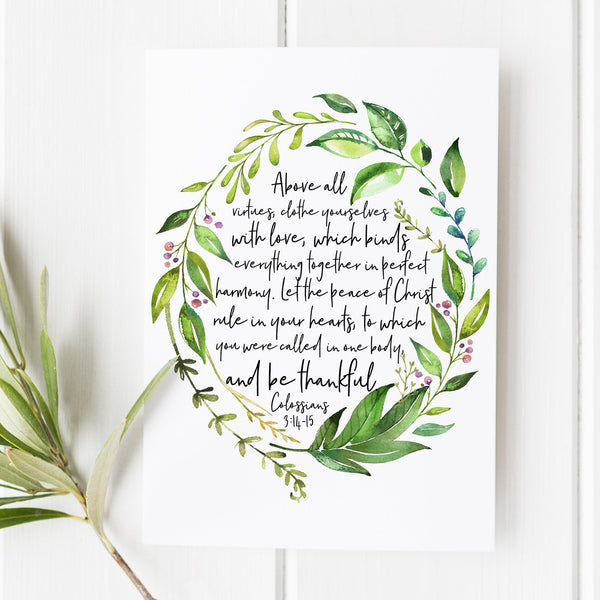 Colossians 314-15 - Above all virtues clothe yourselves with love - Scripture Art - Bible Verse - Bible verse wall art - Bible verse print 1638664486