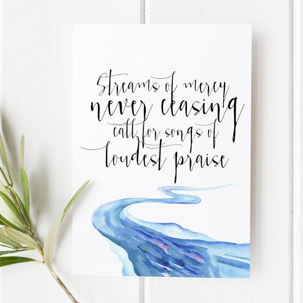 Come thou Fount - of Every blessing -  Hymn lyrics - Scripture Art - Bible Verse - Verses for Women - Streams of mercy never ceasing 1651894578
