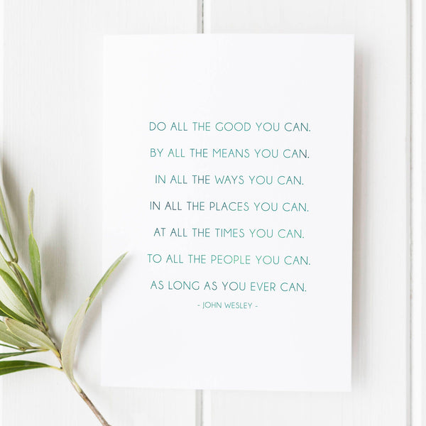 Do all the good you can - John Wesley - Scripture art - Bible verse wall art - Bible Verses - bible verse prints - Christian wall art 1678866613