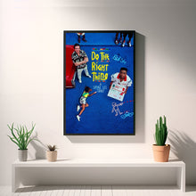 Do the Right Thing Movie Poster, Wall Art Prints, Canvas Material Gift, Home Decor, Live Room Wall Art 1636122138