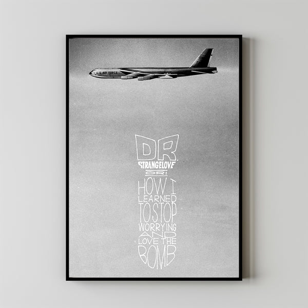 Dr. Strangelove or How I Learned to Stop Worrying and Love the Bomb (1964) Poster Art Print Movie Posters Gift for Movie lovers 3