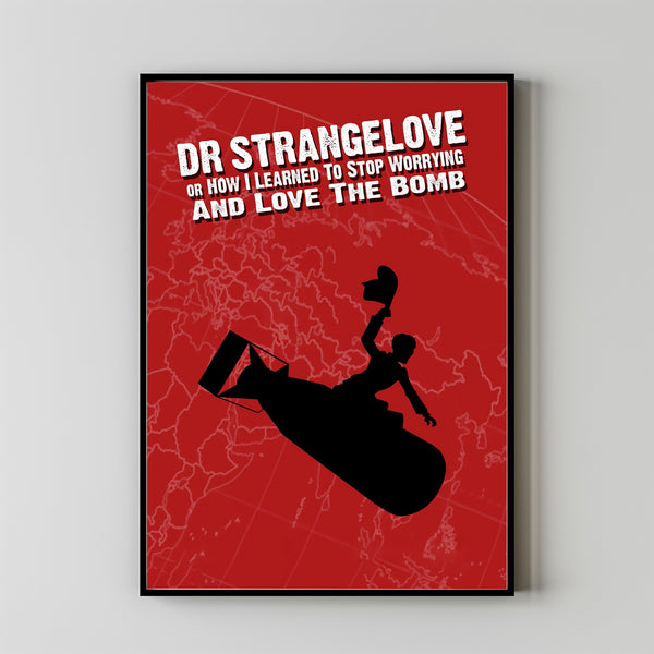 Dr. Strangelove or How I Learned to Stop Worrying and Love the Bomb (1964) Poster Art Print Movie Posters Gift for Movie lovers 4