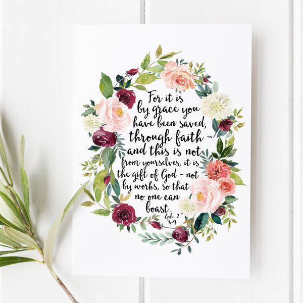 Ephesians 28-9 - For it is by grace you have been saved - Bible Verse - Bible verse wall art - Bible verse print - Christian Gift - Bible 1613671455