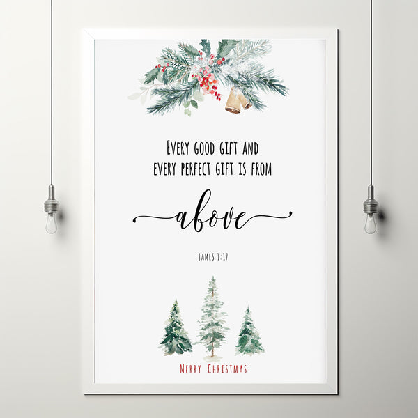 Every Good Gift Christmas Printables - Bible Verse Wall Art for the Holiday Season, Inspirational Christmas Bible Verse Decor