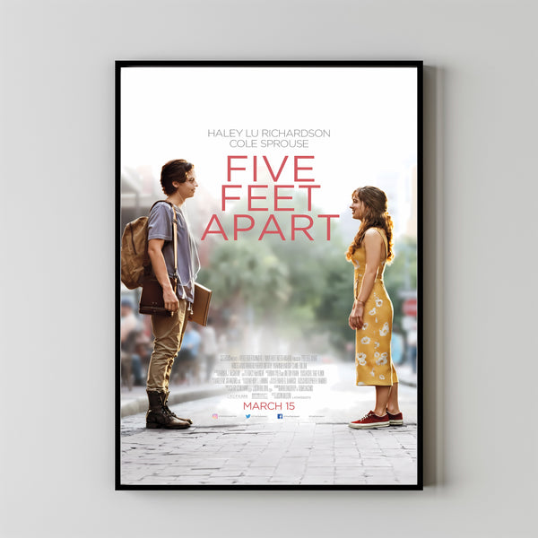 Five Feet Apart (2019) Poster Art Print Movie Posters Gift for Movie lovers