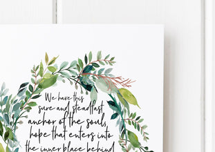 Hebrews 619-20 - We Have This Sure and Steadfast Anchor - Bible Verse - Bible verse print - Bible verse gift - Christian Gift 1641136750
