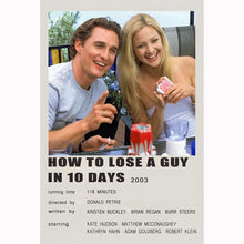 How to Lose a Guy in 10 Days2003 Movie Poster Canvas Poster Minimalist Poster Art Print Gifts for Lover Mural Painting Home Decoration 1768858177