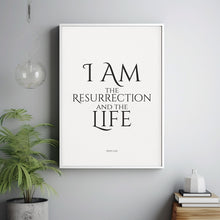 I Am the Resurrection and the Life John 1125 Christian Wall Art Print for Easter Decor, Bible Verse Scripture Poster Poster