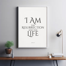 I Am the Resurrection and the Life John 1125 Christian Wall Art Print for Easter Decor, Bible Verse Scripture Poster Poster