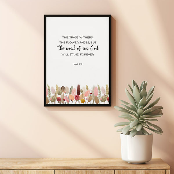 Isaiah 408 Boho Scripture Poster Wall Art, Floral Thanksgiving Christian Wall Art, Watercolor Wildflowers Bible Verse Poster