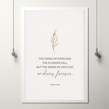 Isaiah 408 The Grass Withers and the Flowers Fall Scripture Poster, Minimalist Botanical Christian Wall Art, Bible Verse Poster