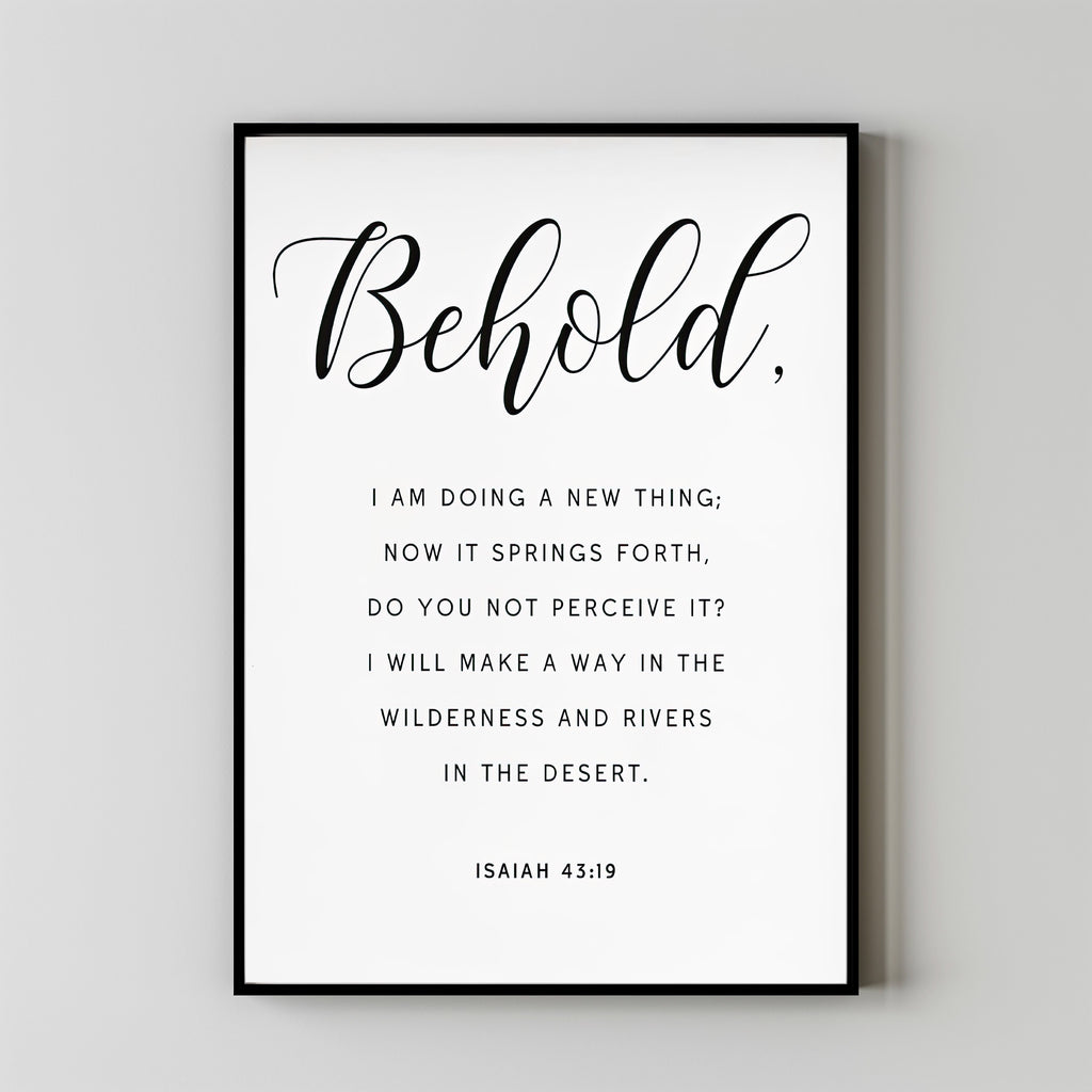 New Thing Scripture Isaiah 4319 Behold I Am Doing A New Thing Bible Verse Wall Art, Script ...