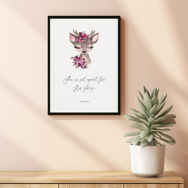 Jeremiah 15 She is Set Apart for His Glory Christian Nursery Bible Verse Wall Art Poster Decor with Cute Watercolor Deer and Flowers