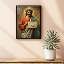 Jesus BE NICE Poster Wall Art Gift Trendy Living Room Home Decor Framed Canvas Christian Nursery Deco