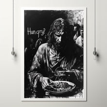 Jesus feeding the 5000 with the text Hungry Poster, Jesus Wall Art, Jesus Decor
