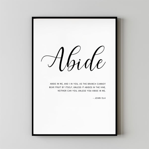 John 154 Abide In Me Bible Verse Wall Art Scripture Quote Poster Christian Wall decor Baptism Gift