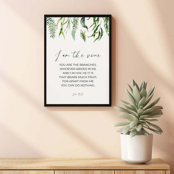 John 155 I am the Vine Poster Christian Scripture Wall Art with Botanical Palm Leaves, Watercolor Greenery Bible Verse