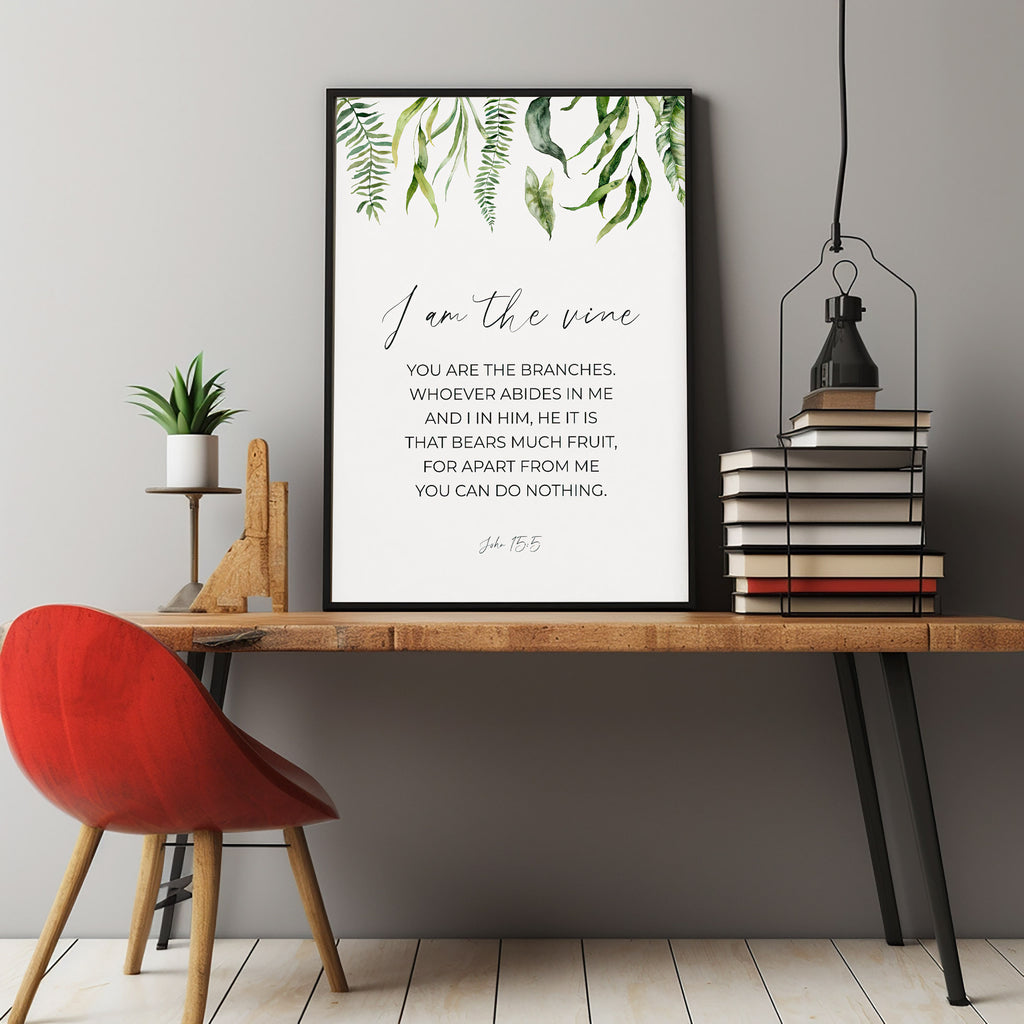 John 155 I Am The Vine Poster Christian Scripture Wall Art With Botani John 155 i am the vine poster christian scripture wall art with botani