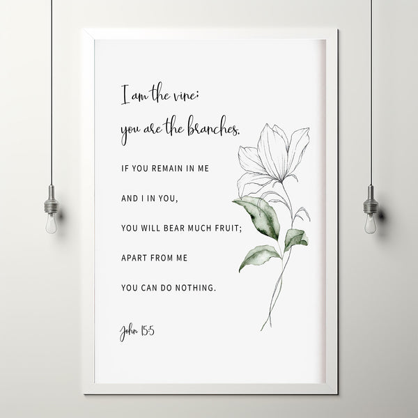 John 15:5 'I Am The Vine' Scripture Wall Art - Easter Bible Verse Poster for Renewal and Spiritual Growth