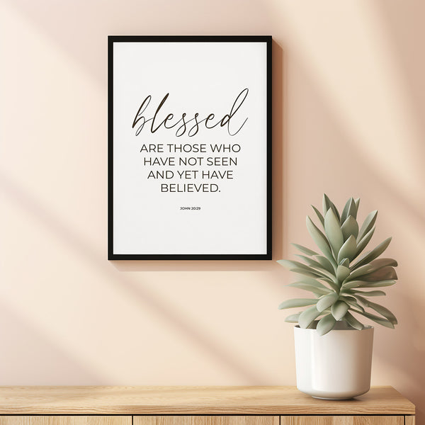 John 2029 Modern Bible Verse Poster, Easter Scripture Poster, Aesthetic Christian Wall Art, Blessed Print, Scriptural Wall Art
