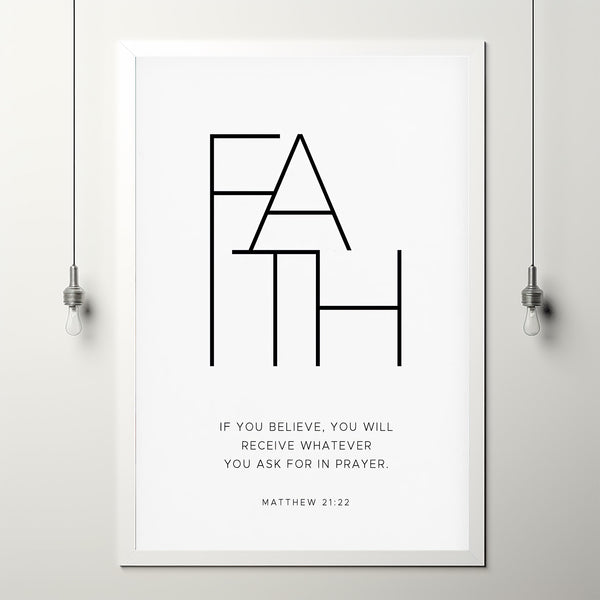 Matthew 21:22 Faith Bible Verse Wall Art - Modern Minimalist Decor for Inspirational Christian Living