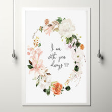 Matthew 28:20 I Am With You Always Bible Verse Poster - Inspirational Christian Decor with Scripture Quote and Floral Wreath