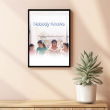 Nobody Knows Poster Art Print Movie Posters Gift for Movie lovers