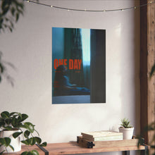 One Day Poster Print, Original Design, Room Deco, Poster Wall Art, Movie Print, Movie Poster, One Day Series 1681712092