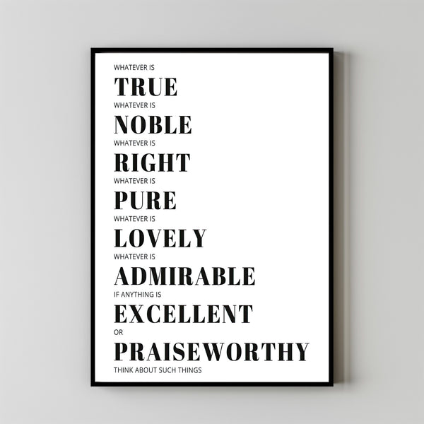 Philippians 48, Bible Verse Print, Scripture Wall Art for Christian Wall Decor, Whatever is True, Typography Poster