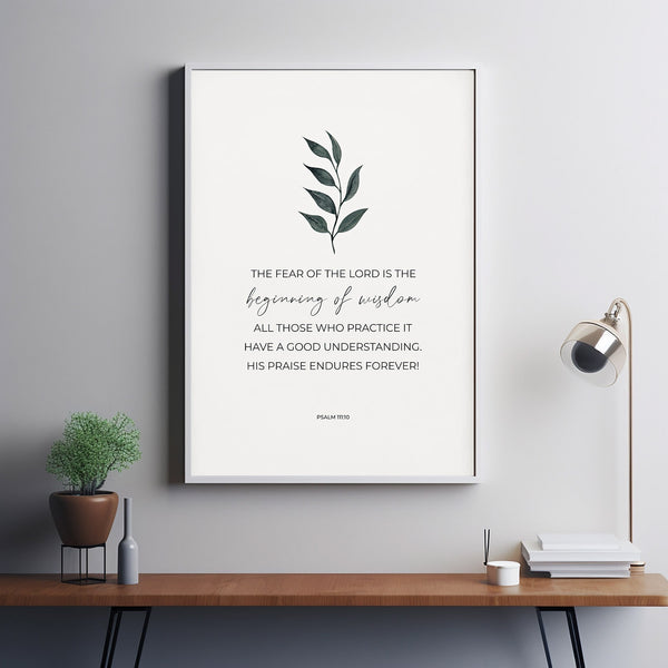 Psalm 11110 The Fear of the Lord Christian Wall Art Poster, Bible Verse Scripture Poster Wall Art with Watercolor Green Leaf