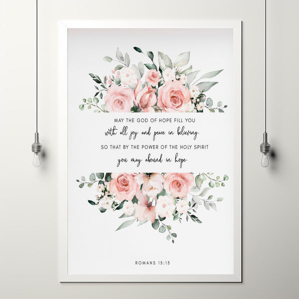Romans 15:13 'Abound in Hope' Bible Verse Print | Inspirational Bible Verse Wall Art | Uplifting Poster for Christian Decor